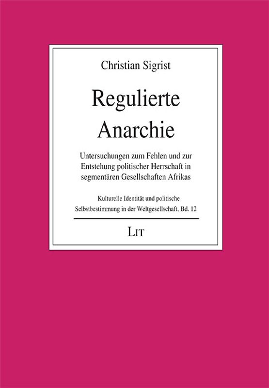 Regulierte Anarchie