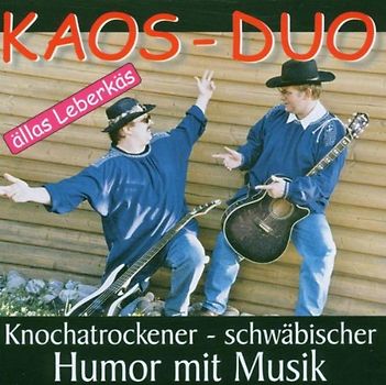 Kaos-Duo - Allas Leberkäs