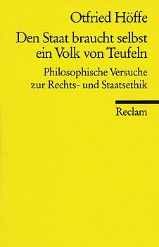 Der Staat braucht selbst ein Volk von Teufeln