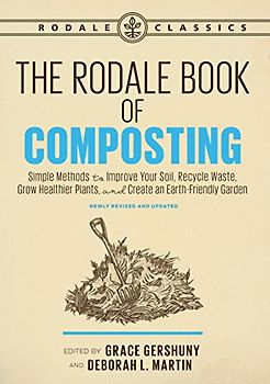 The Rodale Book of Composting, Newly Revised and Updated