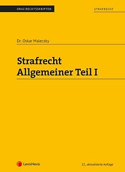 Strafrecht - Allgemeiner Teil I (Skriptum)