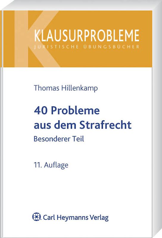 40 Probleme aus dem Strafrecht