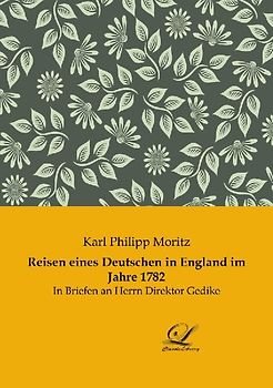 Reisen eines Deutschen in England im Jahre 1782