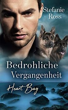 Heart Bay - Bedrohliche Vergangenheit