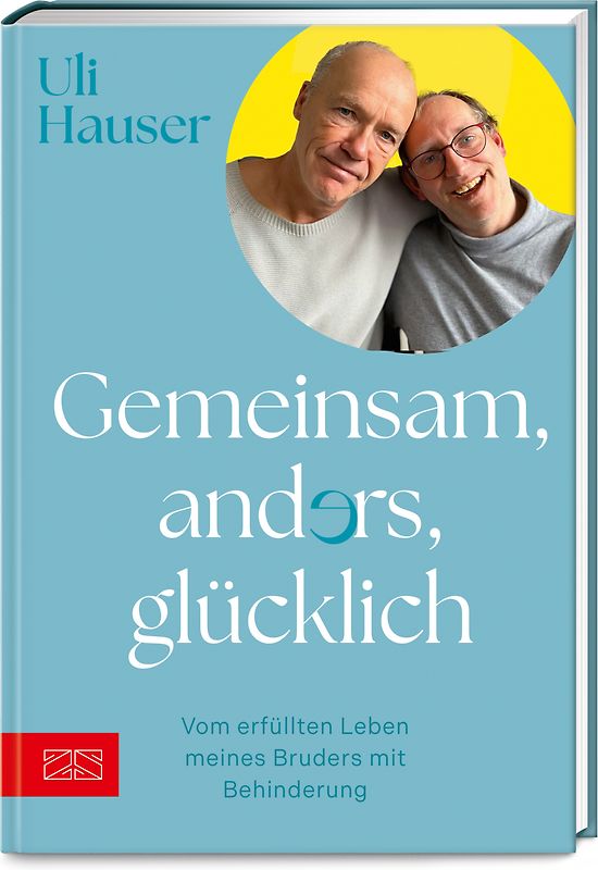 Gemeinsam, anders, glücklich