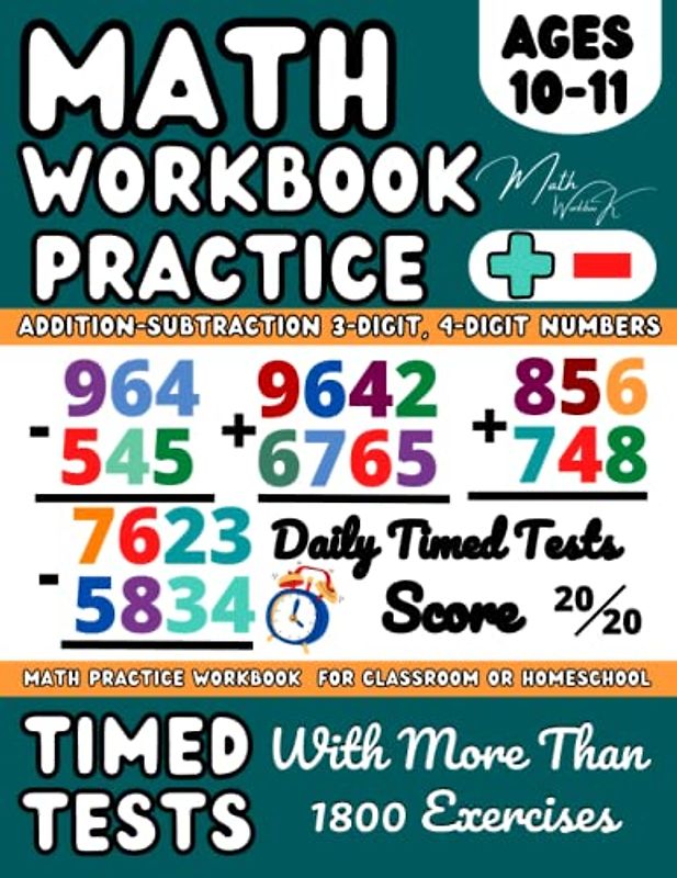 Maths Book for 10-11 Year Olds, KS2 - Year 6 Addition and Subtraction Practice Workbook: Adding and Subtracting Maths Activity Workbook, 3-Digit, and ... Test Drills for Kids (Ages 10-11), Grade 5
