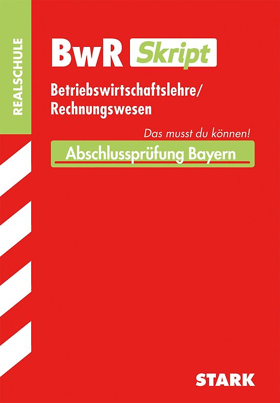 STARK BWR-Skript Realschule Bayern