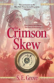 The Crimson Skew (The Mapmakers Trilogy, Band 3)