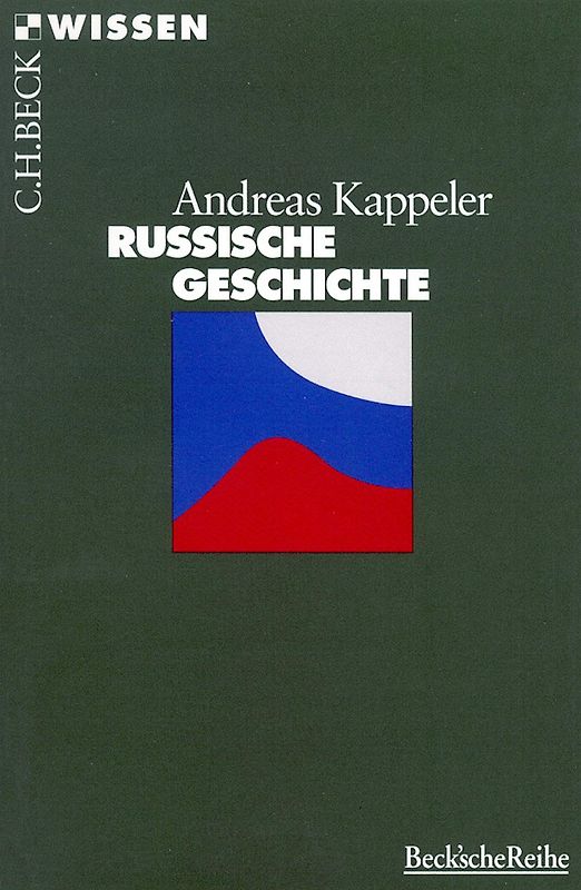 Russische Geschichte - Andreas Kappeler [Taschenbuch, 5. Auflage 2008]