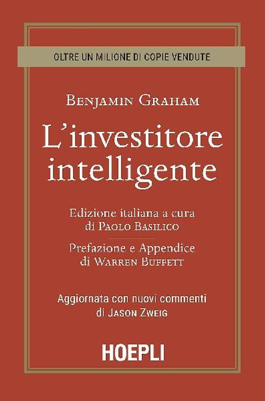 L' investitore intelligente. Aggiornata con i nuovi commenti di Jason Zweig