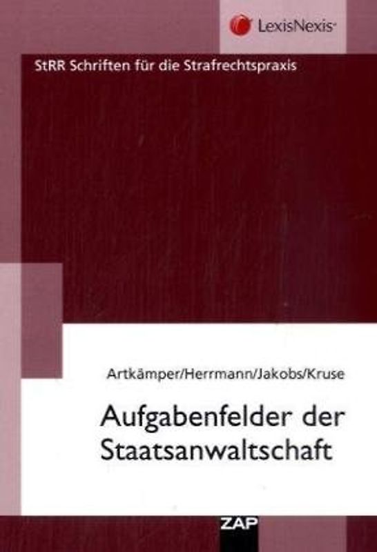 Aufgabenfelder der Staatsanwaltschaft