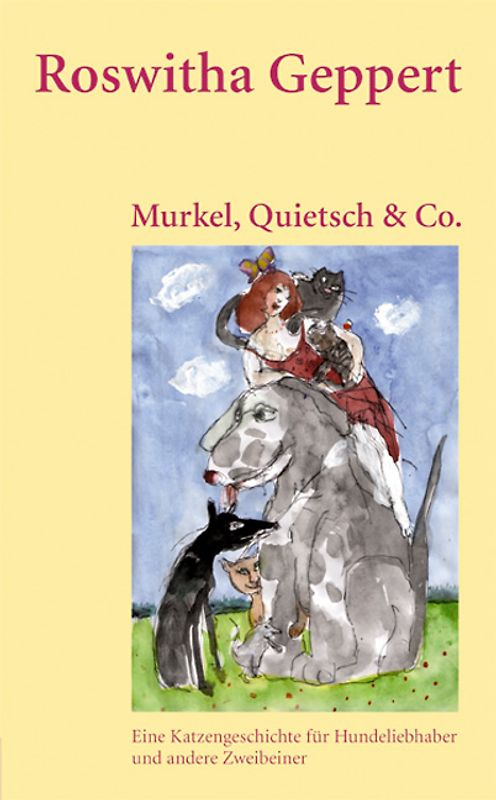 Murkel, Quietsch & Co.