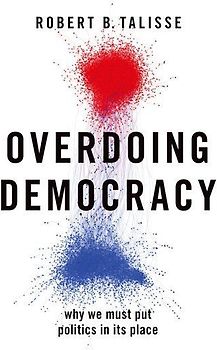 Overdoing Democracy