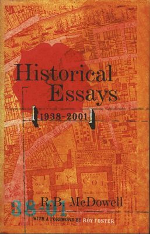 Historical Essays 1939-2001