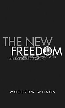 The New Freedom