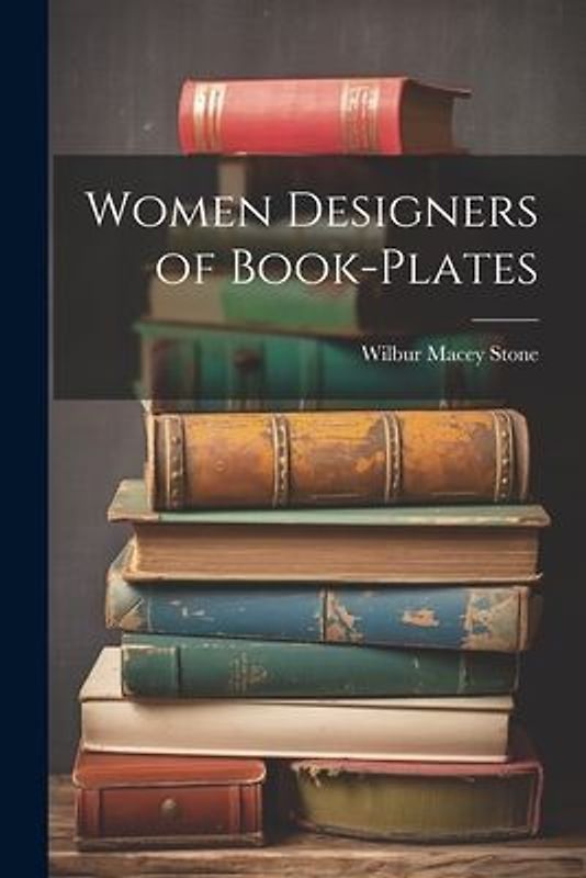 Women Designers of Book-Plates