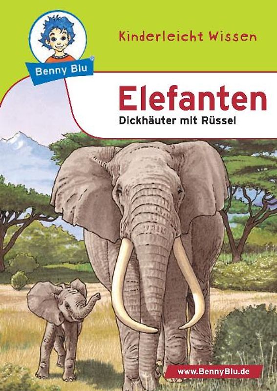 Benny Blu - Elefanten. Dickhäuter mit Rüssel