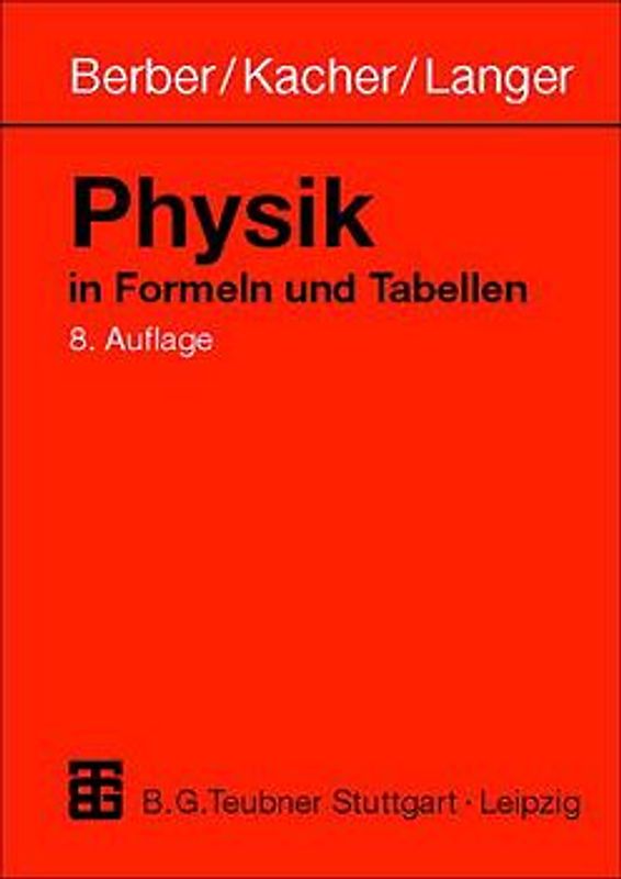 Physik in Formeln und Tabellen
