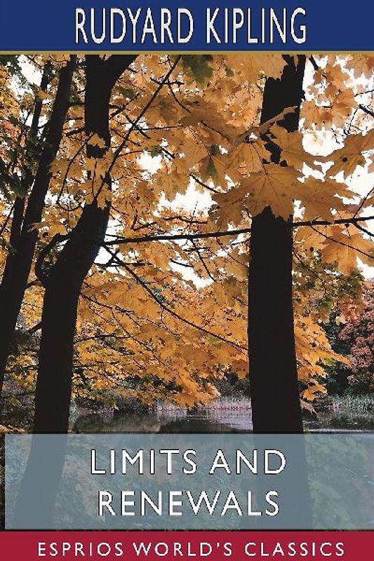 Limits and Renewals (Esprios Classics)