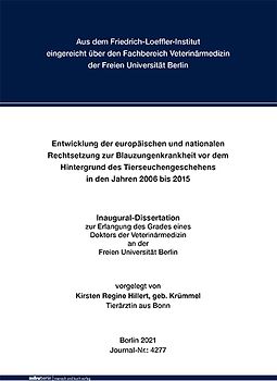 Entwicklung der europäischen und nationalen Rechtsetzung zur Blauzungenkrankheit vor dem Hintergrund des Tierseuchengeschehens in den Jahren 2006 bis 2015