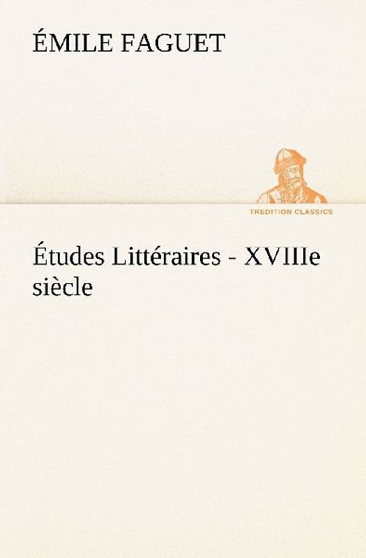 Études Littéraires - XVIIIe siècle.
