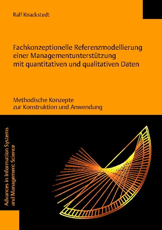 Fachkonzeptionelle Referenzmodellierung einer Managementunterstützung mit quantitativen und qualitativen Daten