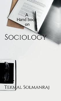 A Hand Book on Sociology