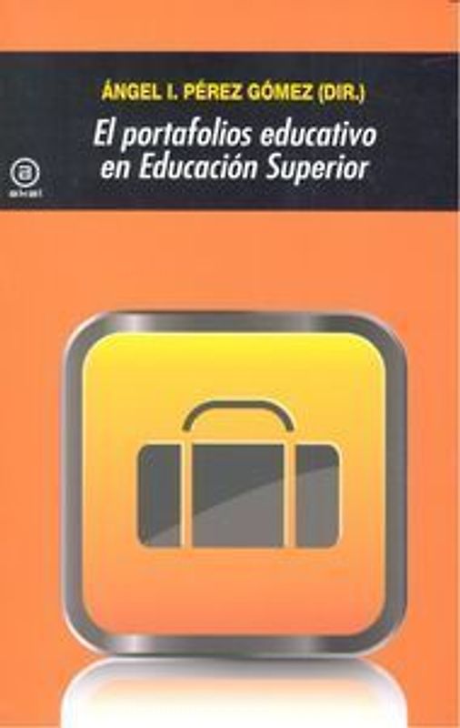 El portafolios educativo en educación superior