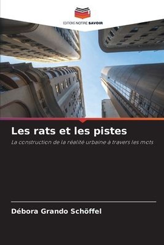 Les rats et les pistes