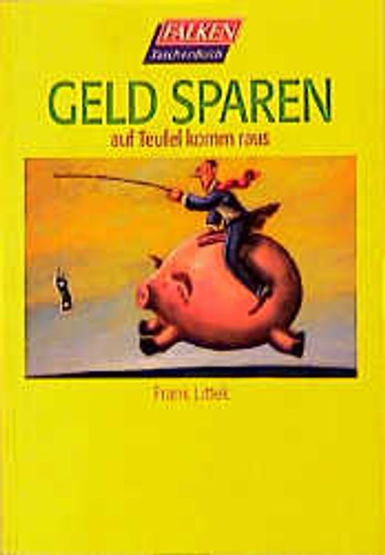 Geld sparen auf Teufel komm raus