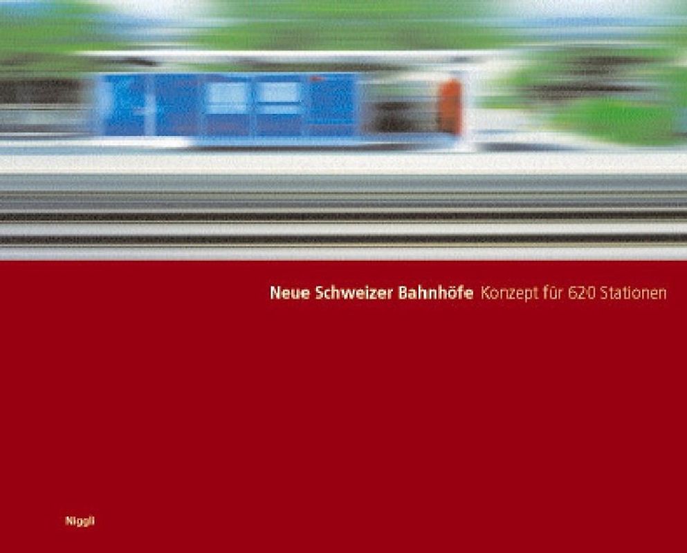 Neue Schweizer Bahnhöfe