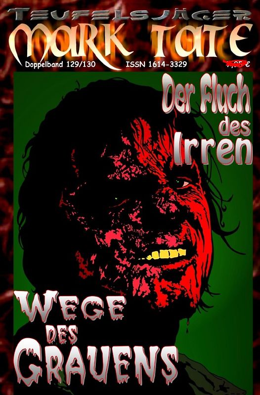 TEUFELSJÄGER MARK TATE / TEUFELSJÄGER Mark Tate 129-130: Der Fluch des Irren