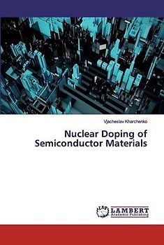 Nuclear Doping of Semiconductor Materials