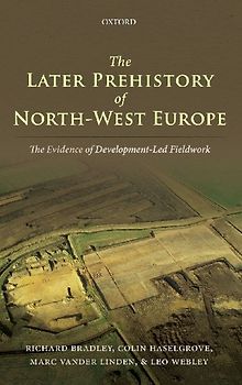 Later Prehistory of North-West Europe