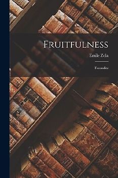Fruitfulness: Fecondite