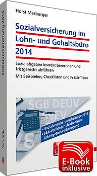 Sozialversicherung im Lohn- und Gehaltsbüro 2014 inkl. E-Book