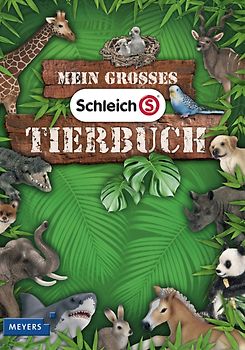 Mein großes Schleich-Tierbuch