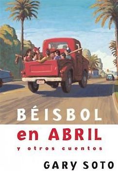 Beisbol En Abril y Otros Cuentos