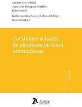 Cuestiones actuales de planificación fiscal internacional