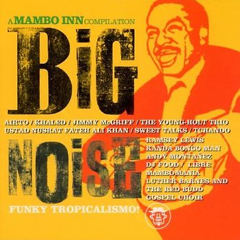 Various - Big Noise:a Mambo Inn Compilat