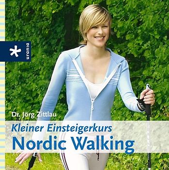 Nordic Walking - Kleiner Einsteigerkurs