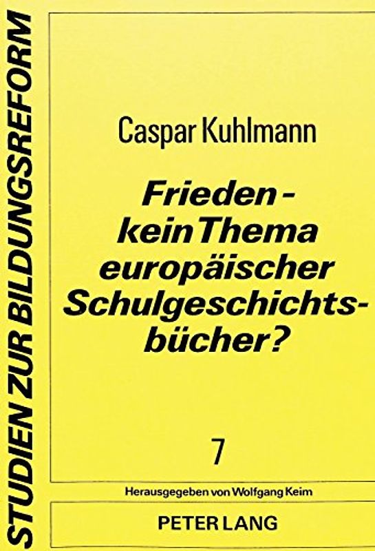 Frieden - kein Thema europäischer Schulgeschichtsbücher?