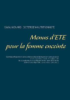 Menus d'été pour la femme enceinte