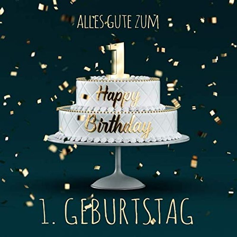 Alles Gute zum 1. Geburtstag: Gästebuch zum Eintragen mit 110 Seiten