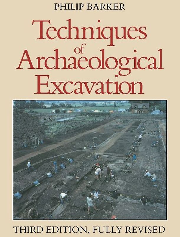 Techniques of Archaeological Excavation