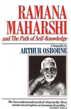 Ramana Maharshi And The Path Of Self Knowledge