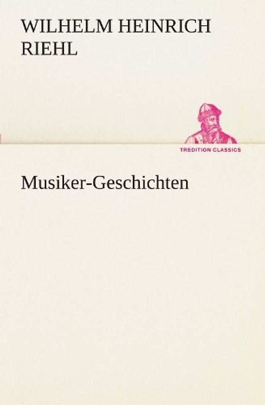 Musiker-Geschichten (TREDITION CLASSICS)
