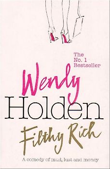 Filthy Rich - Holden, Wendy