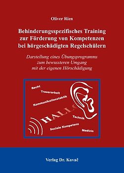 Behinderungsspezifisches Training zur Förderung von Kompetenzen bei hörgeschädigten Regelschülern