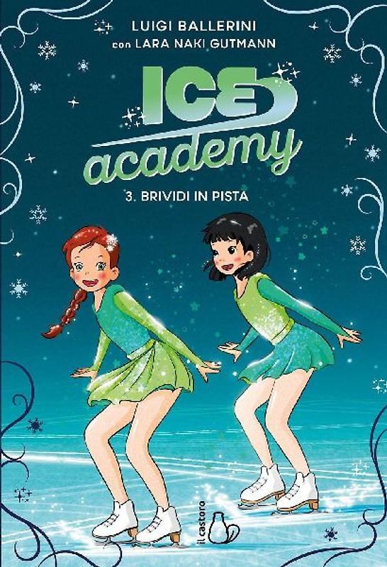 Brividi in pista. Ice Academy. Vol. 3